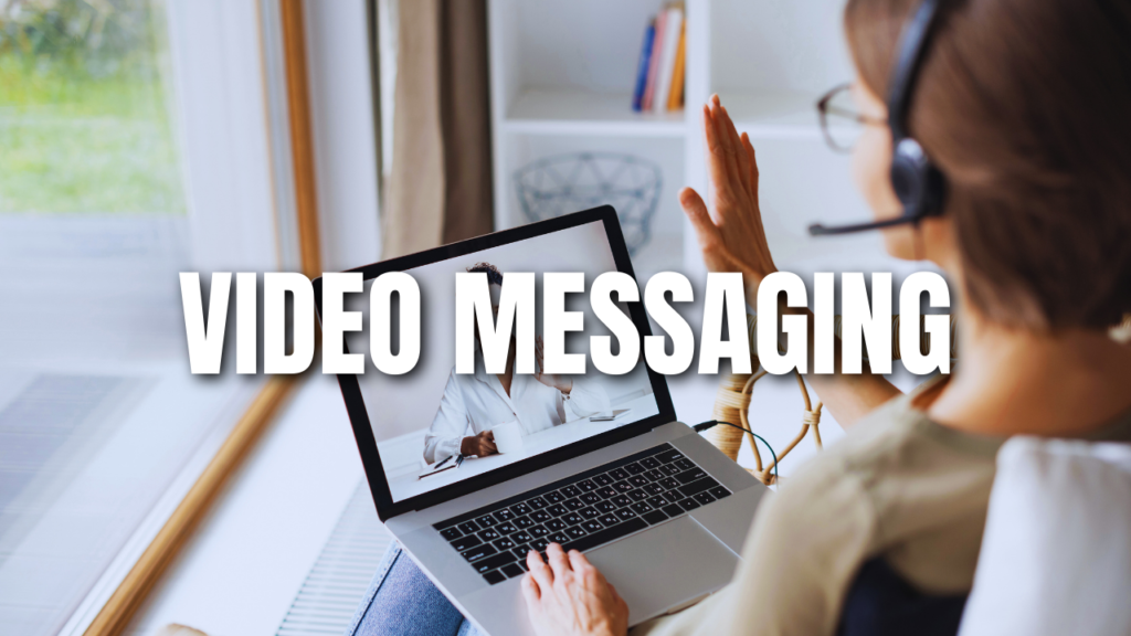 Video Messaging